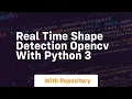 real time shape detection opencv with python 3