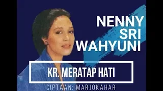 Download Kr. MERATAP HATI - Nenny Sri Wahyuni MP3