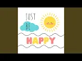 Download Lagu Just be Happy