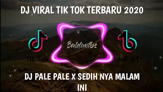 Download DJ VIRAL TERBARU 2020🔊 || DJ PALE PALE X SEDIH NYA MALAM INI || HARIS NUGRAHA MP3