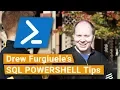SQL Server PowerShell tips with Drew Furgiuele