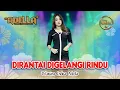 Download Lagu DIRANTAI DIGELANGI RINDU - Difarina Indra Adella - OM ADELLA