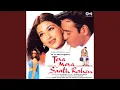 Lagu Tera Mera Saath Rahen (Male)