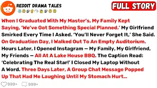 When I Graduated With My Master s My Family Kept Saying We ve Got - Best Reddit Stories