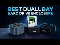 Best Dual Bay D Enclosures 2026 Top 5 Picks You Must See