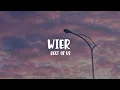 Download Lagu WIER - Best Of Us (Lyrics)