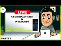 LIVE How to program a calculator from scratch CSS Display GRID Javascript pt 2