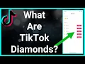 What Are TikTok Diamonds