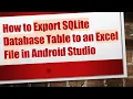 How to Export SQLite Database Table to an Excel File in Android Studio
