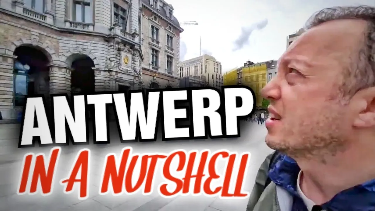 Antwerp in a Nutshell - Worth a Visit?