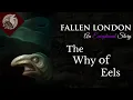 Fallen London The Why of Eels