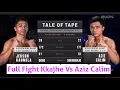 Download Lagu Full Fight Kkajhe vs Aziz Calim (Byon Combat 5)