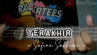 Download TERAKHIR - Sufian Suhaimi #coverkentrung MP3