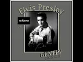 Elvis Presley - Gently (1961 Takes 1 \u0026 2)