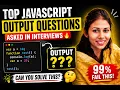 Top JavaScript Output Questions Asked in Interviews With Answers