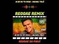 Download Lagu Ai Se Eu te Pego - MICHEL TELÓ (Reggae Remix by Reggae do Piauí)