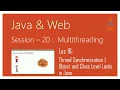 Multithreading in Java Thread Synchronization Object and Class Level Locks in Java