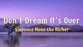 Download Sixpence None The Richer - Don’t Dream It’s Over (lyrics) MP3