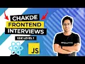 2 5 Years Experienced React JS Interview Chakde Frontend Interview EP - 21