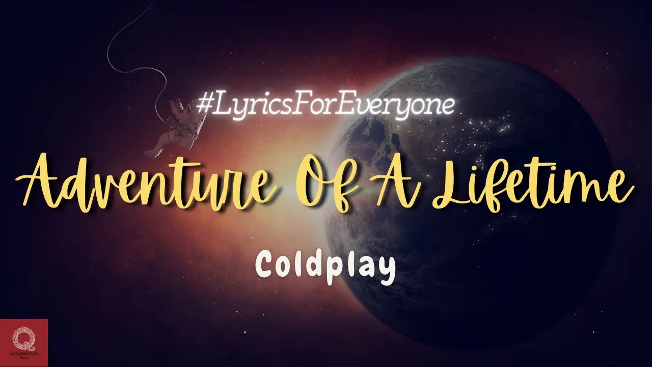 ADVENTURE OF A LIFETIME - COLDPLAY ( Lirik + Terjemahan ) - Cover By The Feelgood Orchestra ADVENTURE OF A LIFETIME - COLDPLAY ( Lirik + Terjemahan ) - Cover By The Feelgood Orchestra
