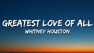 Whitney Houston - Greatest Love of All (Lyrics)
