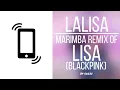 Download Lagu LALISA (Marimba Ringtone Remix of LISA (BLACKPINK)) for iPhone! | Download link in bio!