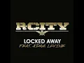 R. City - Locked Away (ft. Adam Levine) (Extended)