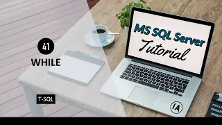 41 WHILE Loop in T-SQL SQL Server Tutorial in English