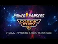 Lagu Power Rangers Cosmic Fury | Full Theme Rearrange