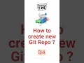 How to Create a New Git Repository Git init Explained