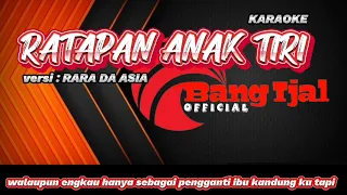 Download RATAPAN ANAK TIRI | Karaoke versi : RARA DA ASIA MP3