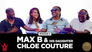 The Mecc and Gat show (episode 2) Max B and his daughter Chloe Couture