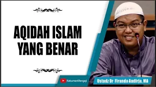 mudahnya memahami aqidah islam ustadz dr firanda andirja ma