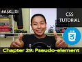 Chapter 29 CSS Tutorial - Pseudo-element