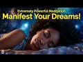 Guided Sleep Meditation Manifest Your Dream Reality TONIGHT Using Law of Assumption Attraction