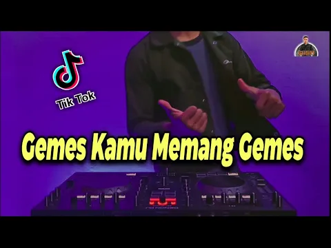 Download MP3 DJ Gemes Kamu Memang Gemes TikTok Remix Terbaru Full Bass 2020