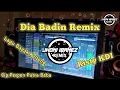 Download Lagu Dia Badin Remix ( Risty KDI ) Lagu Dayak Kalteng Remix Terbaru 2020