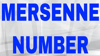 Mersenne Number
