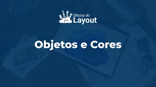 3  Objetos e Cores