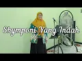 Download Lagu Shymponi Yang Indah - Lagu sebagai kenangan Purna Tugas - cover