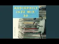 Download Lagu Audiophile Jazz Mix