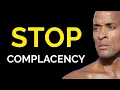 Motivation to overcome complacency Best inspirational speech
