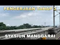 Lagu Update Pembangunan Stasiun Manggarai Tahap 3 (1 Februari 2026) 