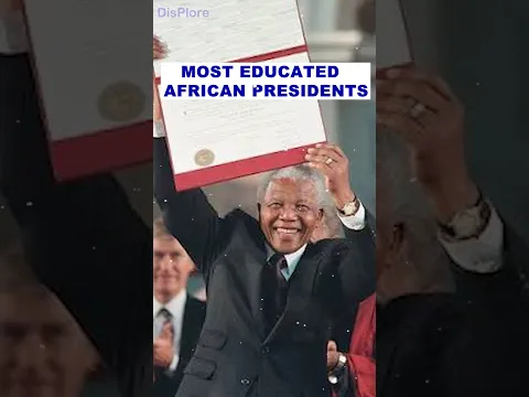 Most Educated African Presidents