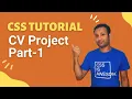 css full course bangla tutorial 26 Project 1 - CV Project part-1