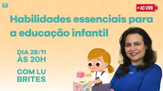 Habilidades Essenciais para a Educação Infantil - Crianças de 1 a 3 anos