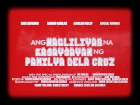 Ang Nagliliyab na Kasaysayan ng Pamilya Dela Cruz - Teaser