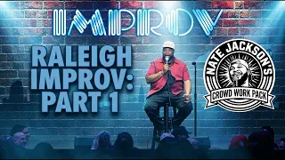 Nate Jackson Crowd Work Pack Raleigh Improv Part 1