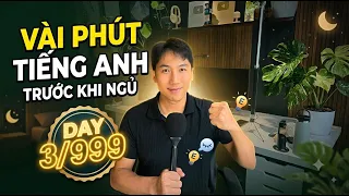 999 ngày học tiếng Anh trước khi ngủ | Ngày 3
