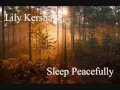 Sleep Peacefully~Lily Kershaw